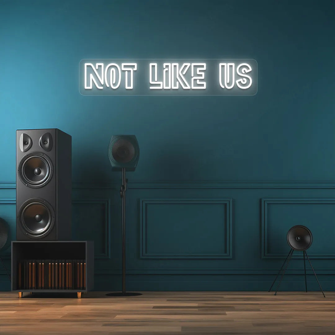 Not Like Us Neon Sign | White
