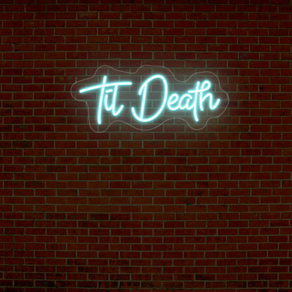 Til Death Neon Sign