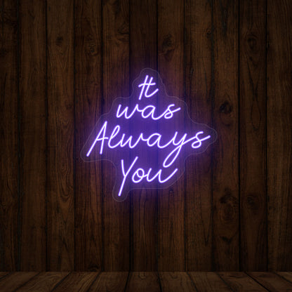 It Was Always You Sign | CNUS000026