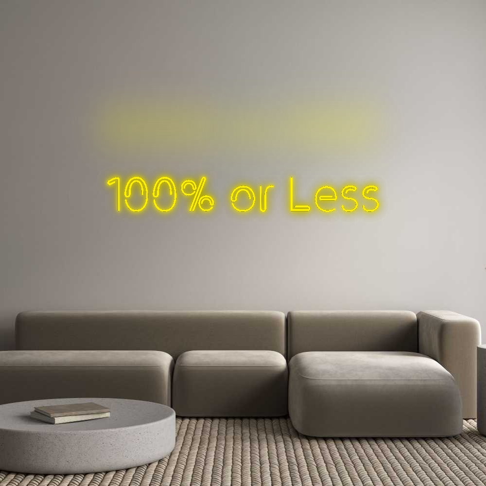 CN LED NEON: 100% or Less