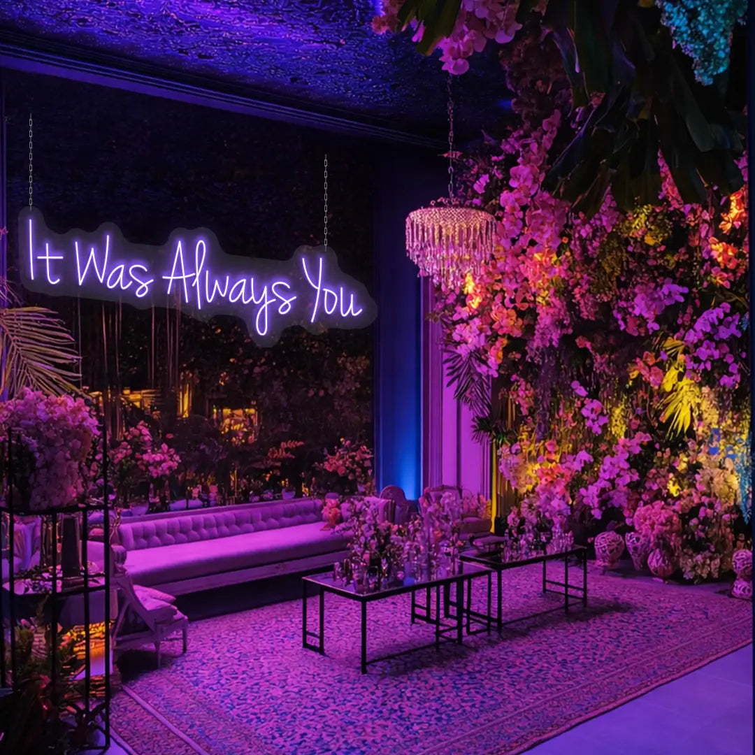 It Was Always You Sign