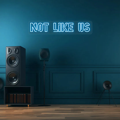 Not Like Us Neon Sign | iceblue