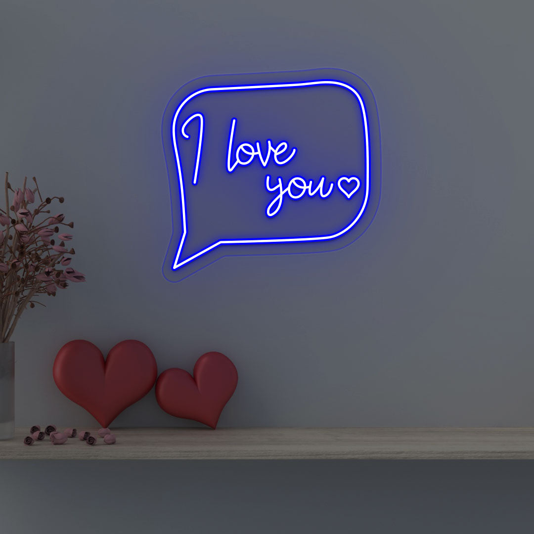I Love You Message Neon Sign