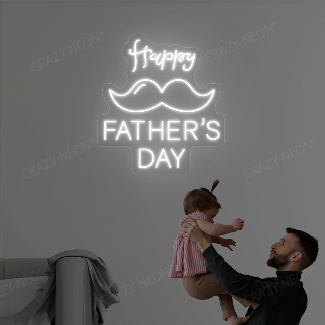 Happy Father's Day With Mustache Neon Sign | White