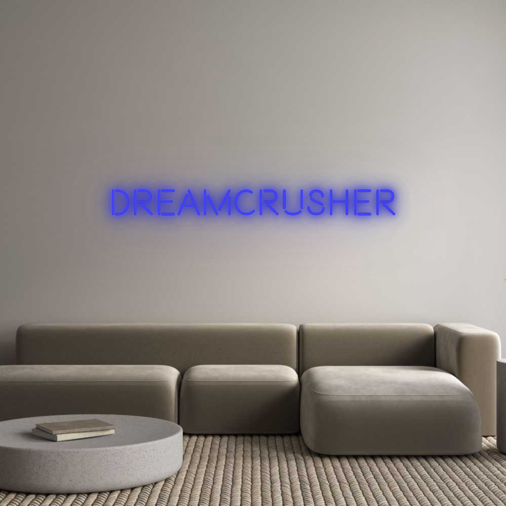 CN LED NEON: Dreamcrusher