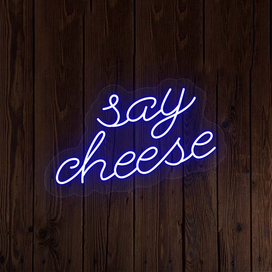 Say Cheese Neon Sign