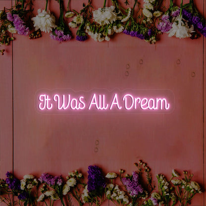 It Was All A Dream Light up Sign