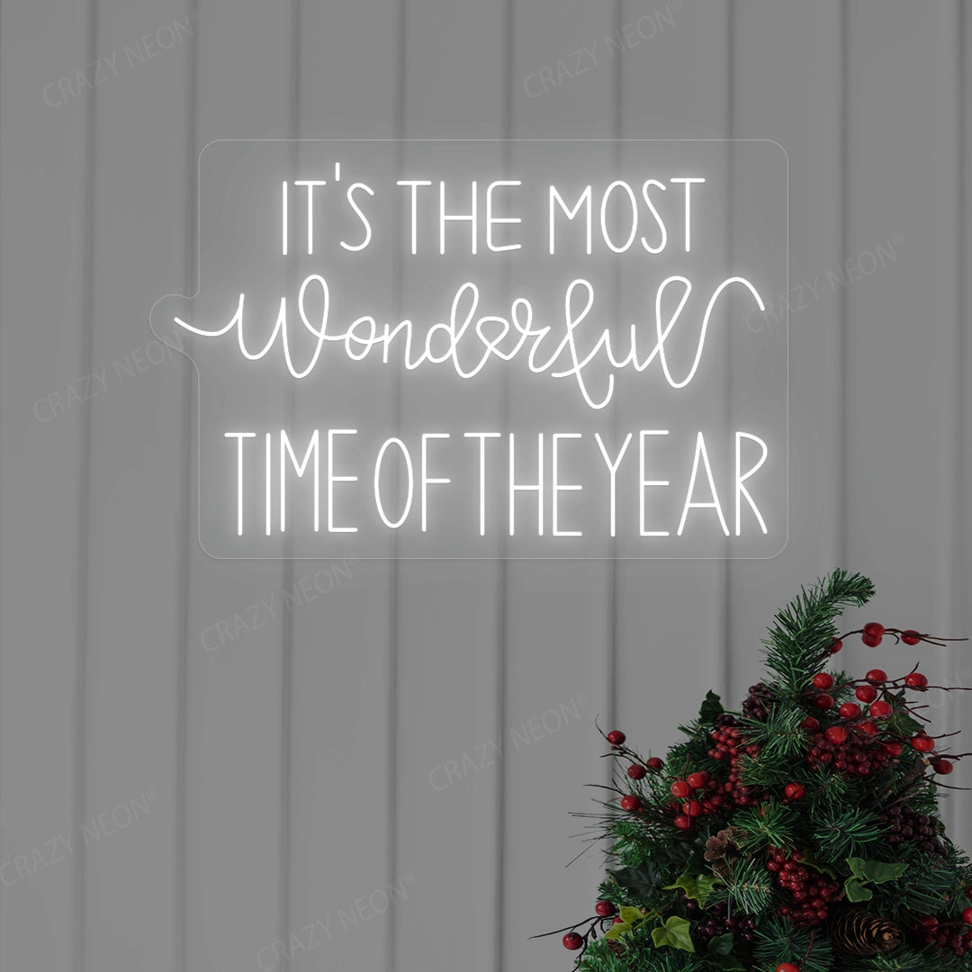 It's The Most Wonderful Time Of The Year Neon Sign | White 