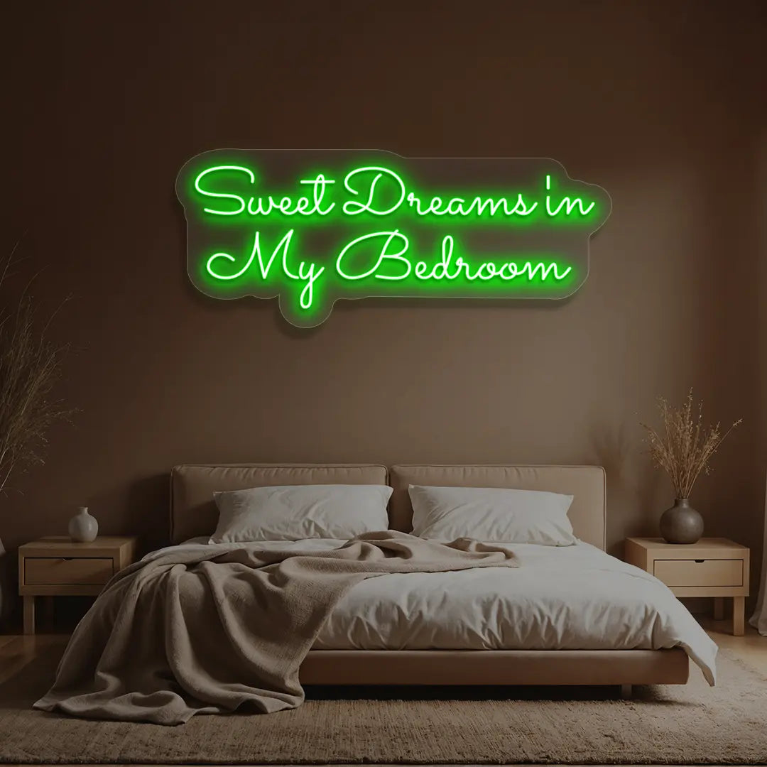 green sweet dreams in my bedroom neon sign mounted on a wall