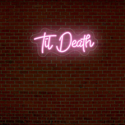 Til Death Neon Sign