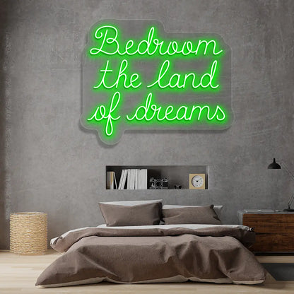 green bedroom the land of dreams neon sign mounted on a wall
