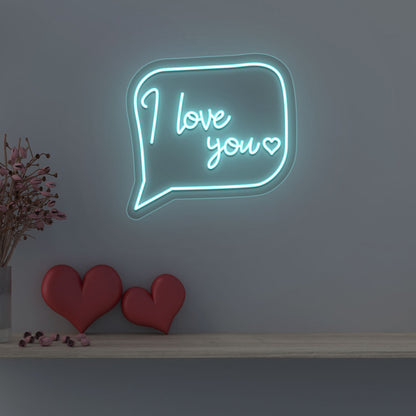 I Love You Message Neon Sign