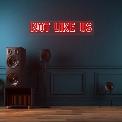 Not Like Us Neon Sign | Red
