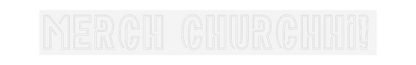 CN LED NEON: Merch ChurchHi!