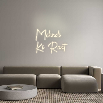 CN LED NEON: Mehndi
Ki Raat