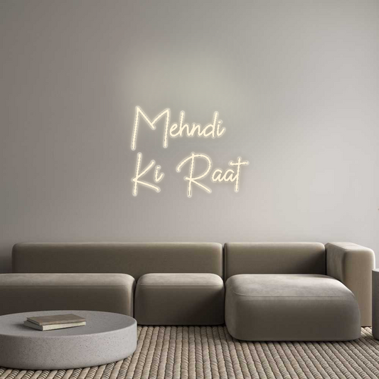 CN LED NEON: Mehndi
Ki Raat