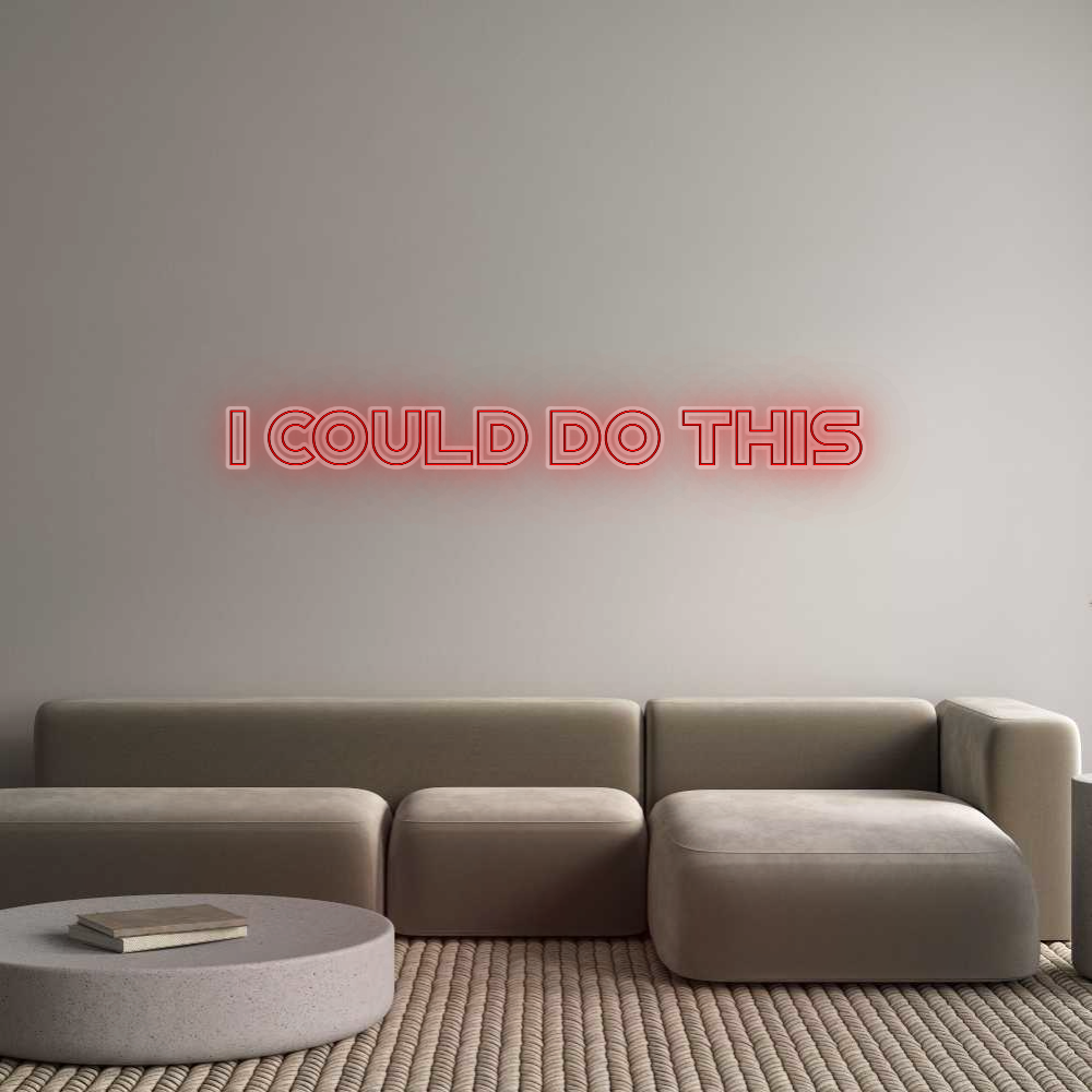 CN LED NEON: I COULD DO THIS