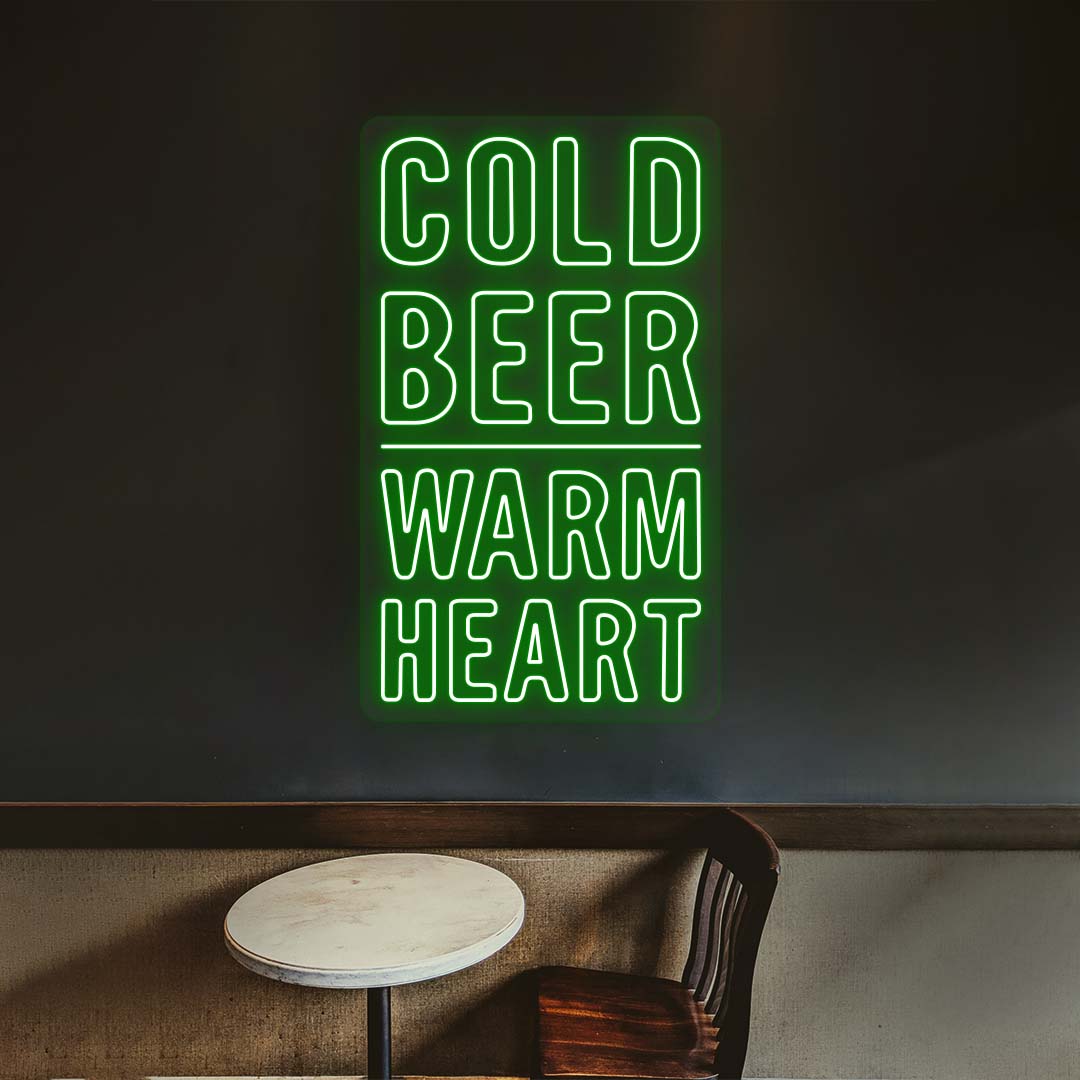 Cold Beer, Warm Heart Neon Sign