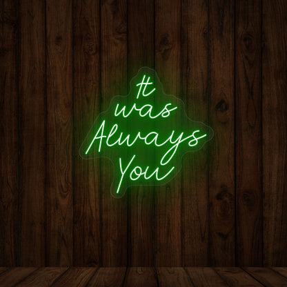 It Was Always You Sign | CNUS000026