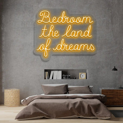 orange bedroom the land of dreams neon sign mounted on a wall