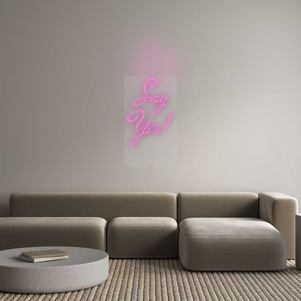CN LED NEON: Say
Yes!