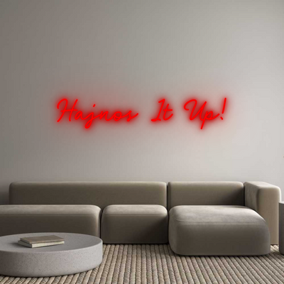 CN LED NEON: Hajnos It Up!