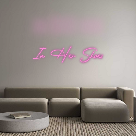 CN LED NEON: In Her Shoes