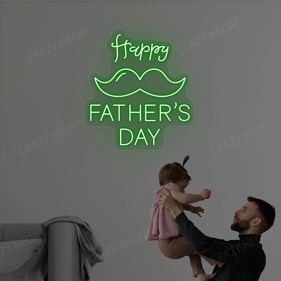 Happy Father's Day With Mustache Neon Sign | Green