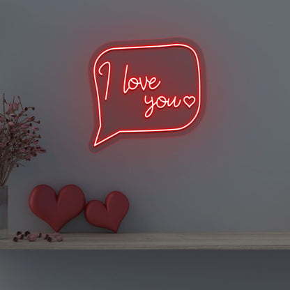 I Love You Message Neon Sign