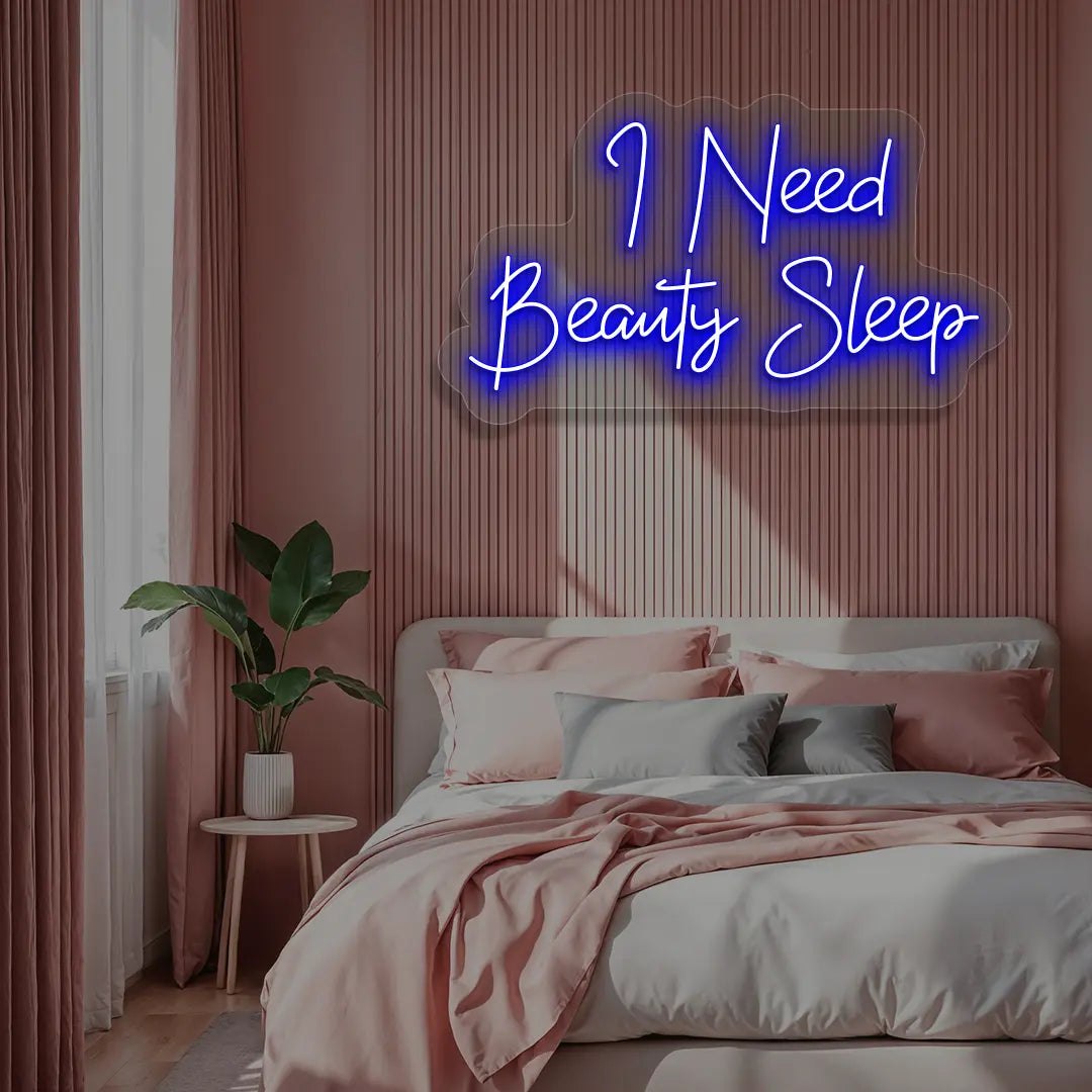 I Need Beauty Sleep Neon Sign in Blue color