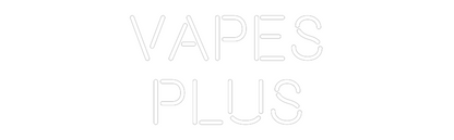 CN LED NEON: VAPES
PLUS