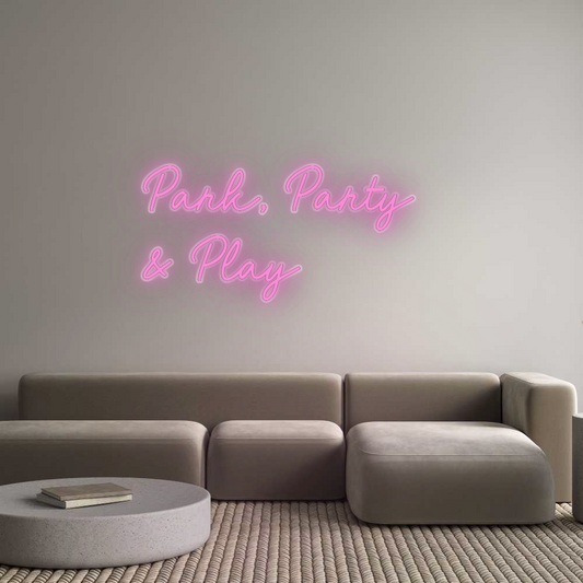 CN LED NEON: Park, Party 
...