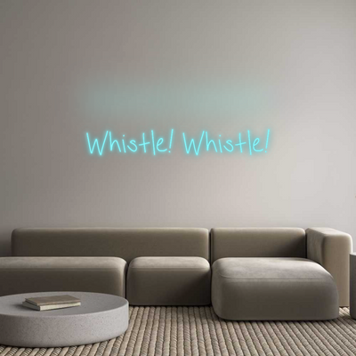 CN LED NEON: Whistle! Whis...