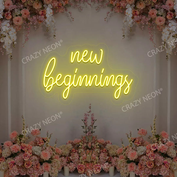 New Beginnings Quote Neon Sign