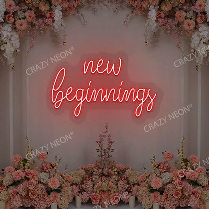 New Beginnings Neon Sign