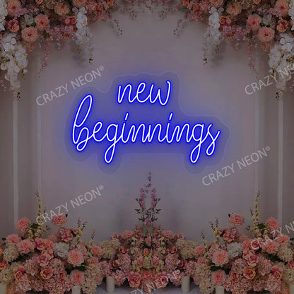 New Beginnings Neon Sign