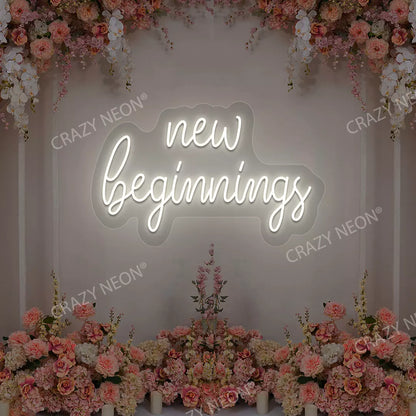 New Beginnings Neon Sign