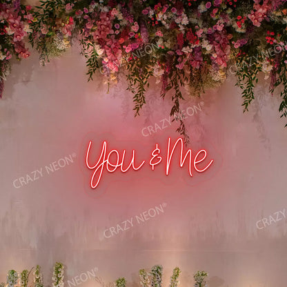 You & Me Neon Sign