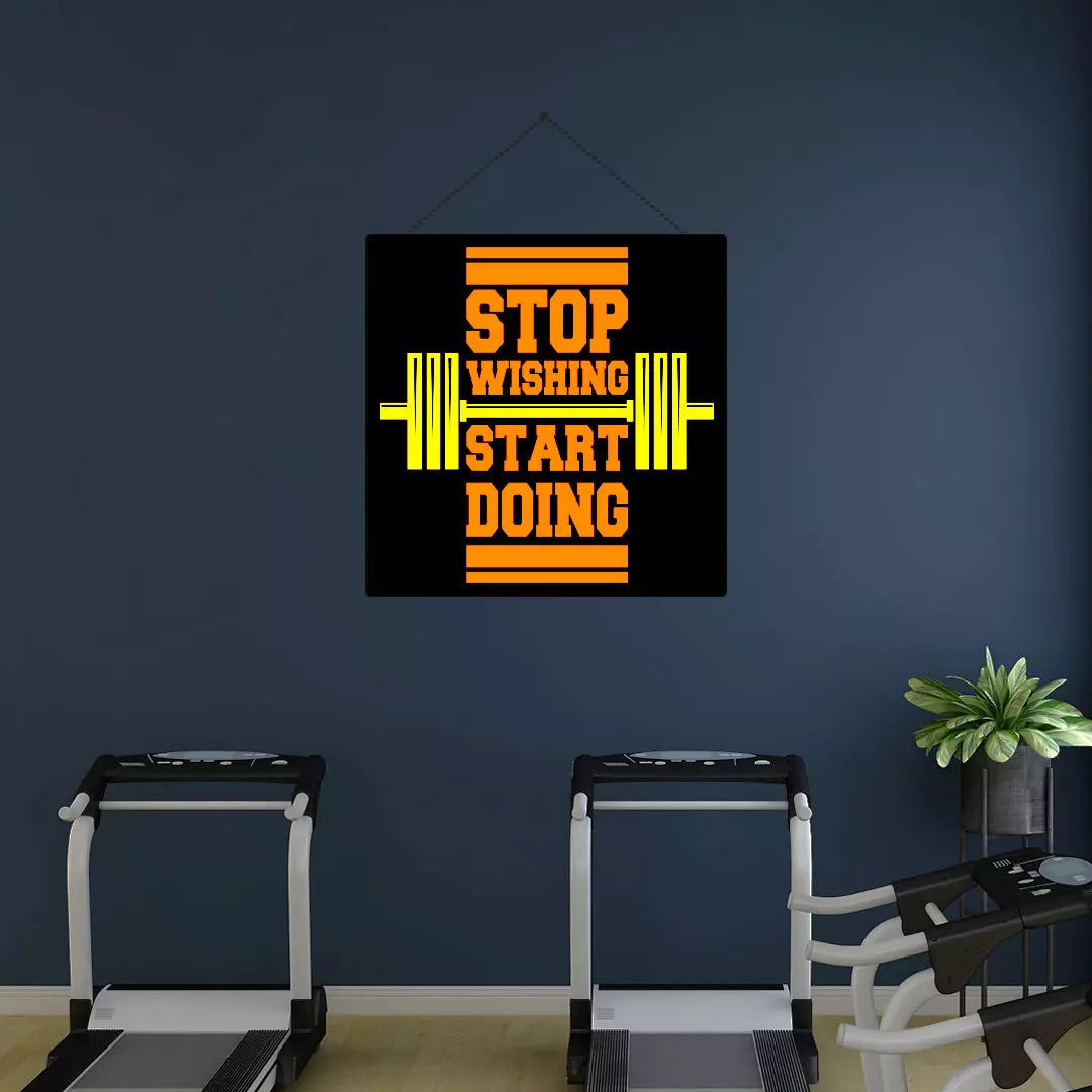 Stop Wishing Start Doing Illuminated Sign