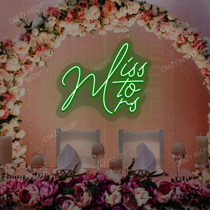 Miss To Mrs Neon Sign | Green