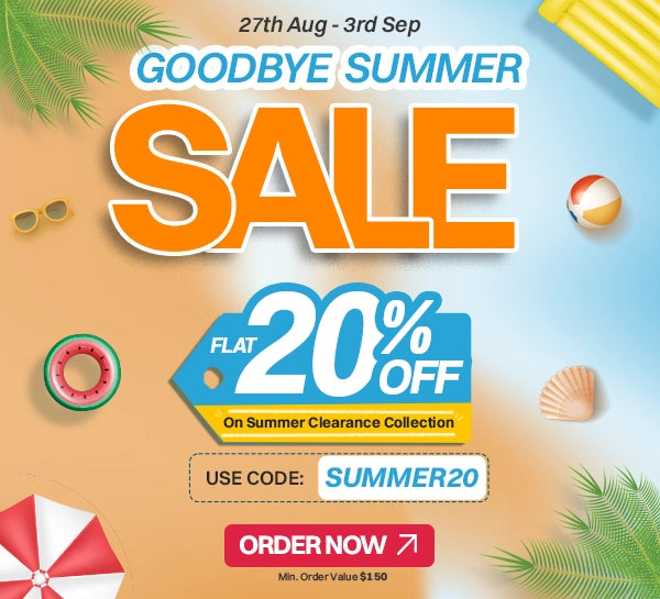 Goodbye Summer Sale Is Live With Flat 20%OFF On Summer Clearance Collection