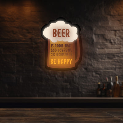 Beer mug shaped neon sign on bar wall, text reads 'Beer is proof that God loves us and wants us to be happy