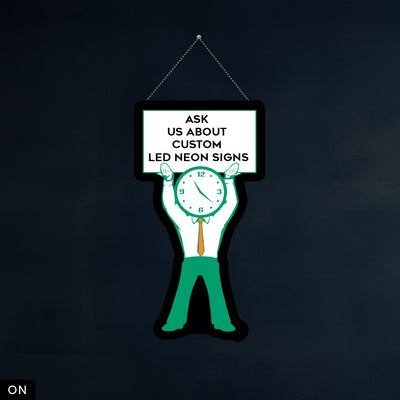 minuteman signs hold banner texted ask us about custom led neon signs