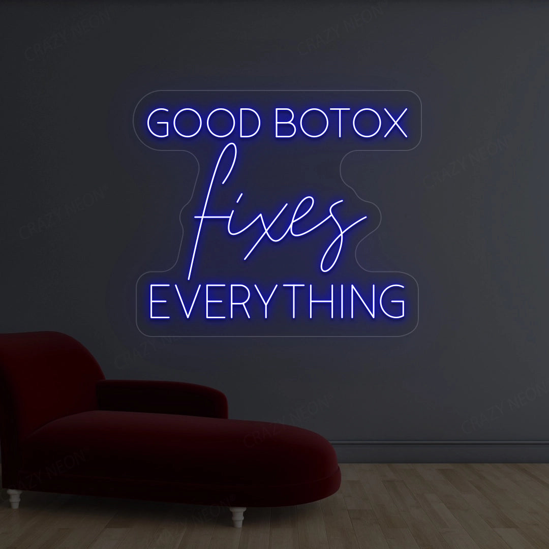 Good Botox Fixes Everything Neon Sign | Blue