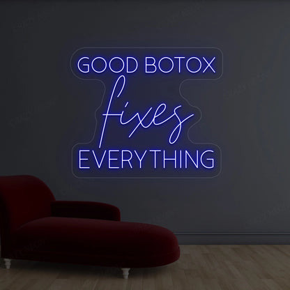 Good Botox Fixes Everything Neon Sign | Blue