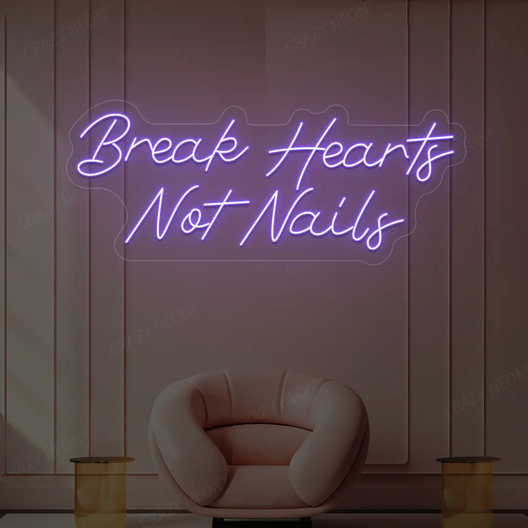 Break Hearts Not Nails Neon Sign | Purple