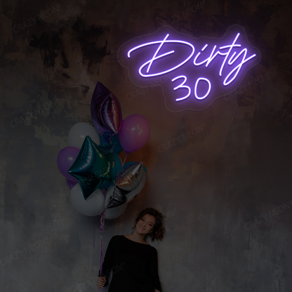 Dirty 30 Neon Sign | Purple