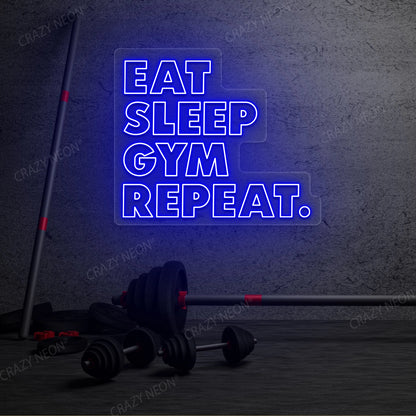 Eat Sleep Gym Repeat Neon Sign