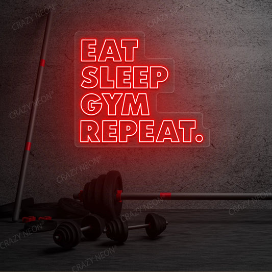 Eat Sleep Gym Repeat Neon Sign | Red 