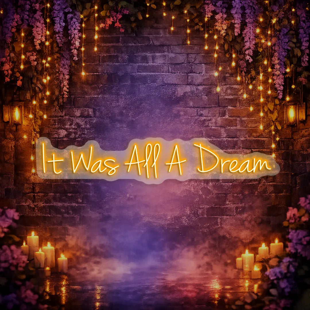 It Was All A Dream Neon Sign in Yellow color